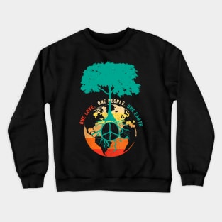 one love one people one earth Crewneck Sweatshirt